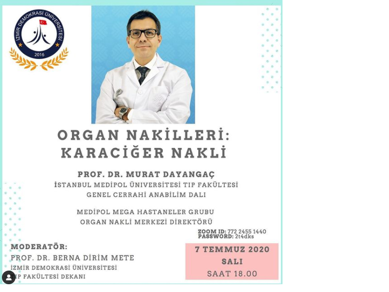 İzmir Demokrasi Üniversitesi Buca Seyfi Demirsoy Eğitim ve Araştırma Hastanesi Konferansları- Prof. Dr. Murat Dayangaç: "Organ Nakilleri: Karaciğer Nakli"